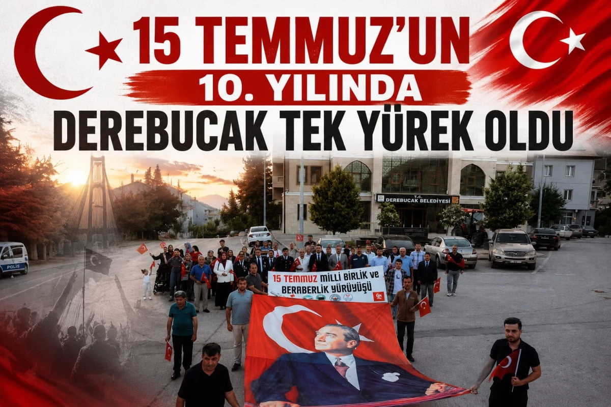 15 Temmuz'un Destansı Ruhu Derebucak'ta Yaşatıldı