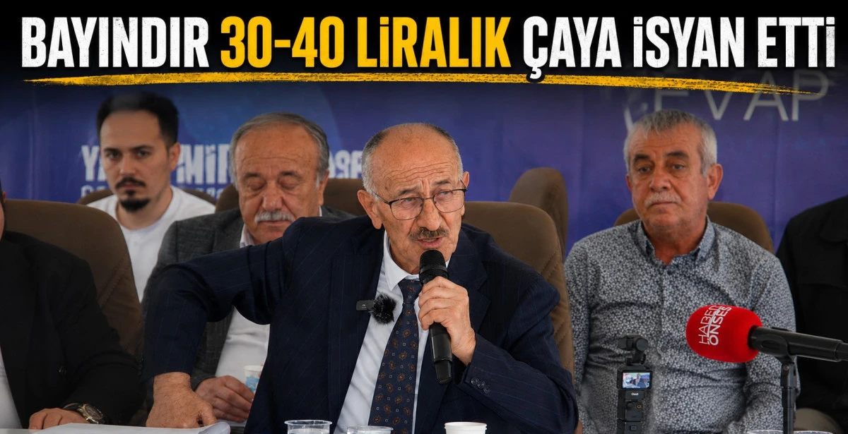 Bayındır: &ldquo;Yazık g&uuml;nah ya, &ccedil;ayı 5 lira yap kardeşim&rdquo;