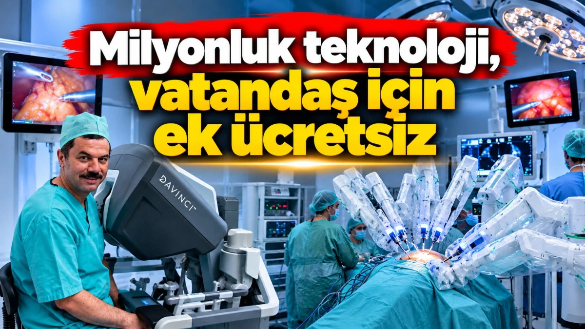 Beyşehir ve il&ccedil;elerden hastalara robotik cerrahi imk&acirc;nı
