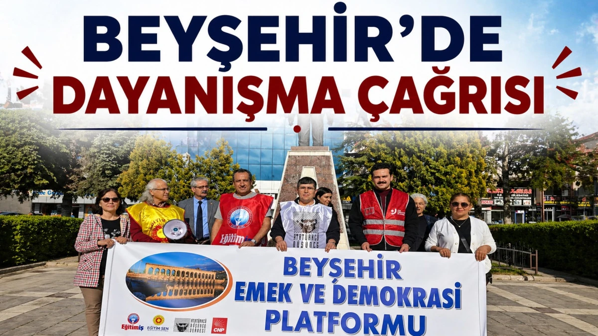 Beyşehir&rsquo;de 1 Mayıs &ccedil;ağrısı