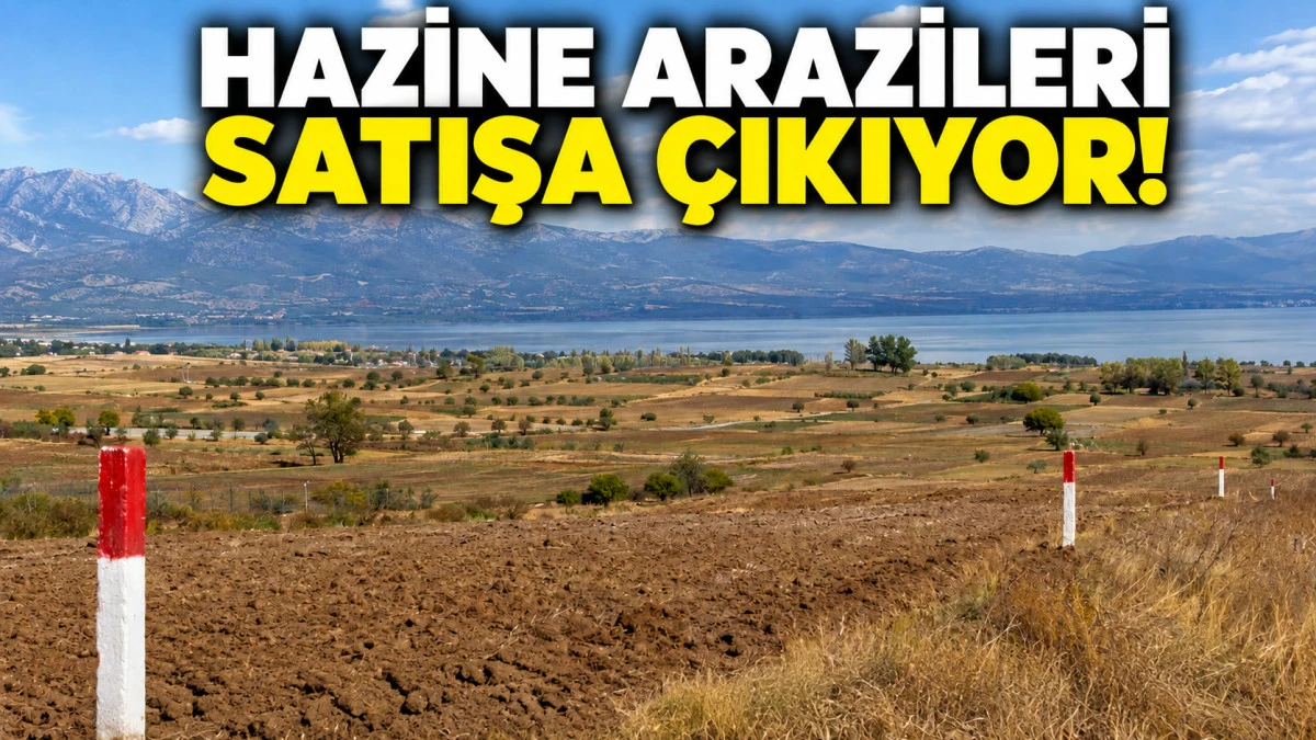 Beyşehir&rsquo;de 108 Hazine taşınmazı satışa &ccedil;ıkıyor