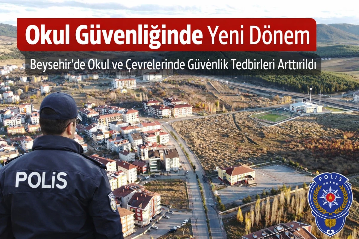 Beyşehir&rsquo;de de okullarda g&uuml;venlik alarmı!