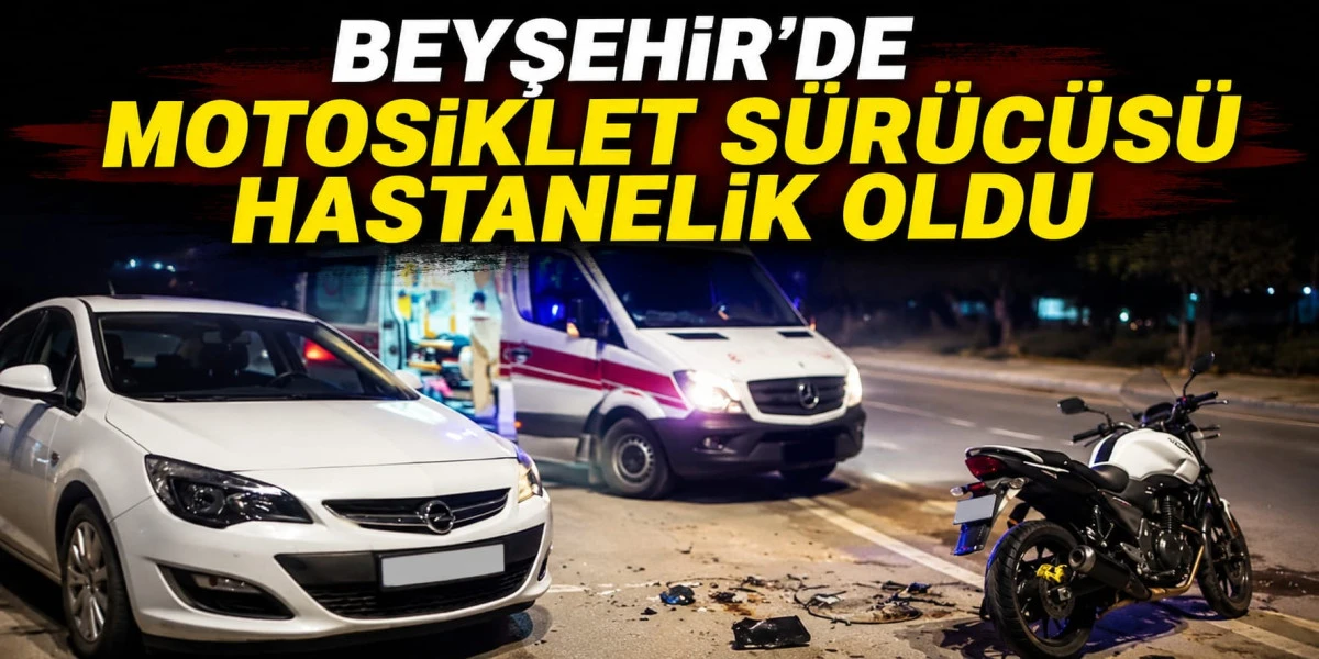Beyşehir'de Otomobil ile motosiklet &ccedil;arpıştı, 1 yaralı