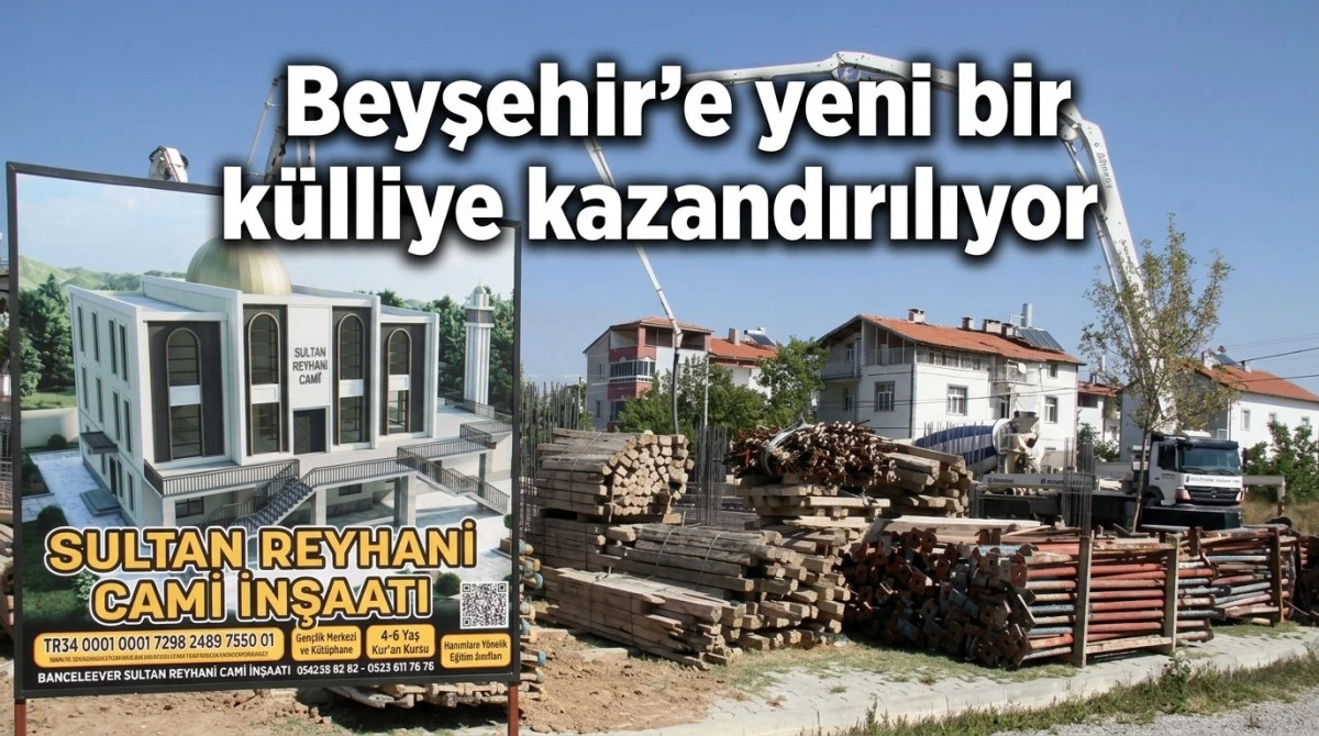 Beyşehir&rsquo;de yeni cami ve eğitim yuvası i&ccedil;in dualarla ilk har&ccedil; konuldu