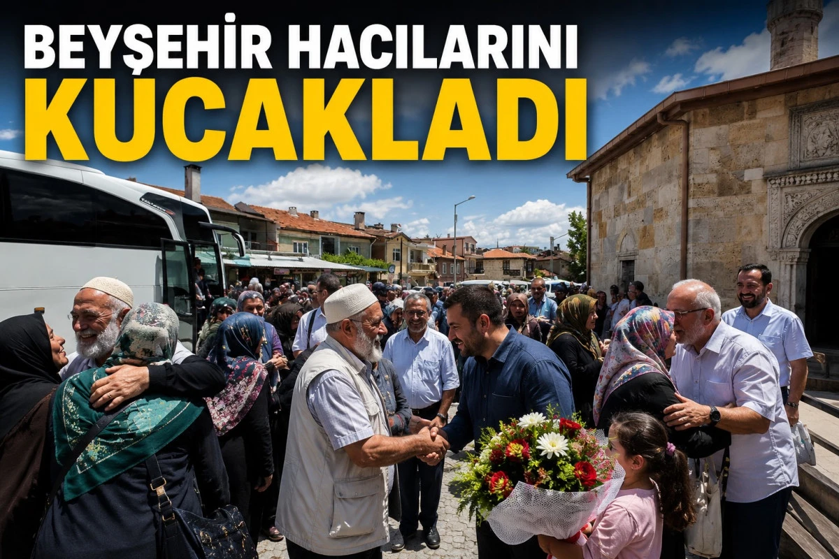 Beyşehirli hacılar kutsal topraklardan d&ouml;nd&uuml;