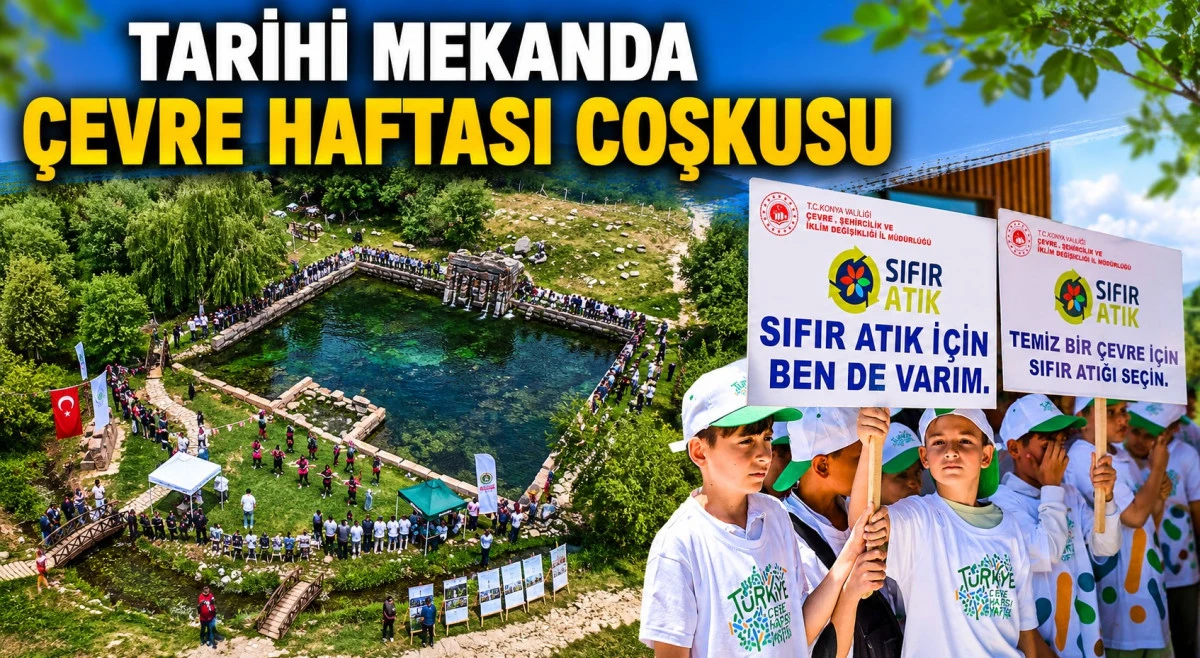 &ldquo;D&uuml;nya bize emanet&rdquo; mesajı Eflatunpınar&rsquo;dan y&uuml;kseldi