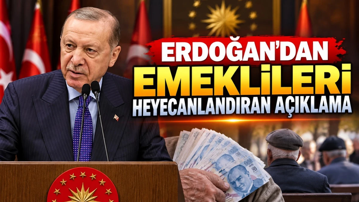 Erdoğan&rsquo;dan Emeklilere 2027 Mesajı !Yıl Sonuna Kadar Yeni D&uuml;zenleme Hedefi