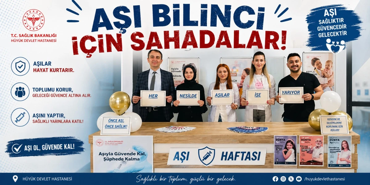 H&uuml;y&uuml;k&rsquo;te aşı farkındalığı artıyor