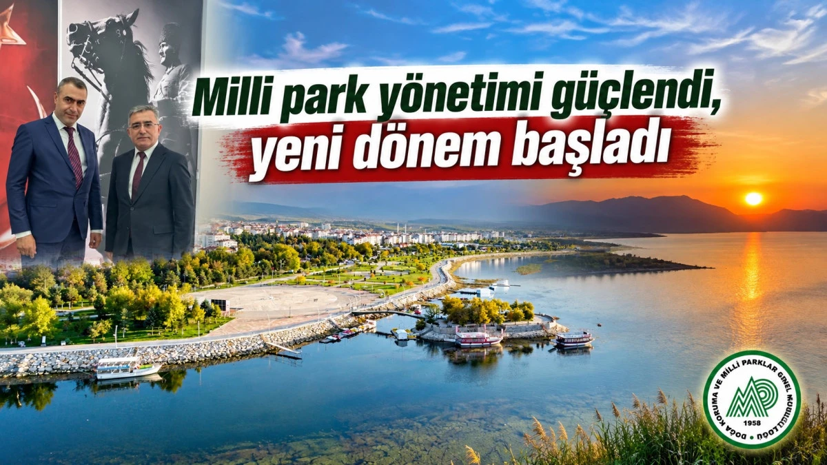 İşte Beyşehir G&ouml;l&uuml; Milli Parkı M&uuml;d&uuml;rl&uuml;ğ&uuml;n&uuml;n ilk y&ouml;neticisi