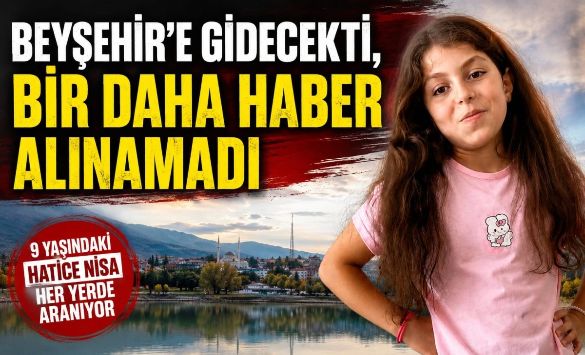 Kayıp Hatice Nisa i&ccedil;in seferberlik