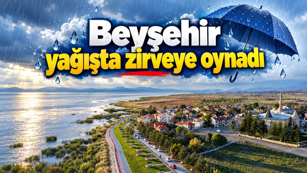 Konya&rsquo;da son 48 saatte il&ccedil;elerin yağış sıralaması belli oldu