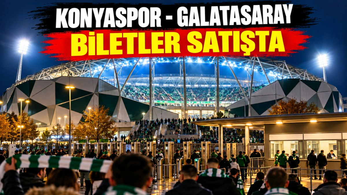 Konyaspor-Galatasaray Ma&ccedil;ının Biletleri Satışa &Ccedil;ıktı