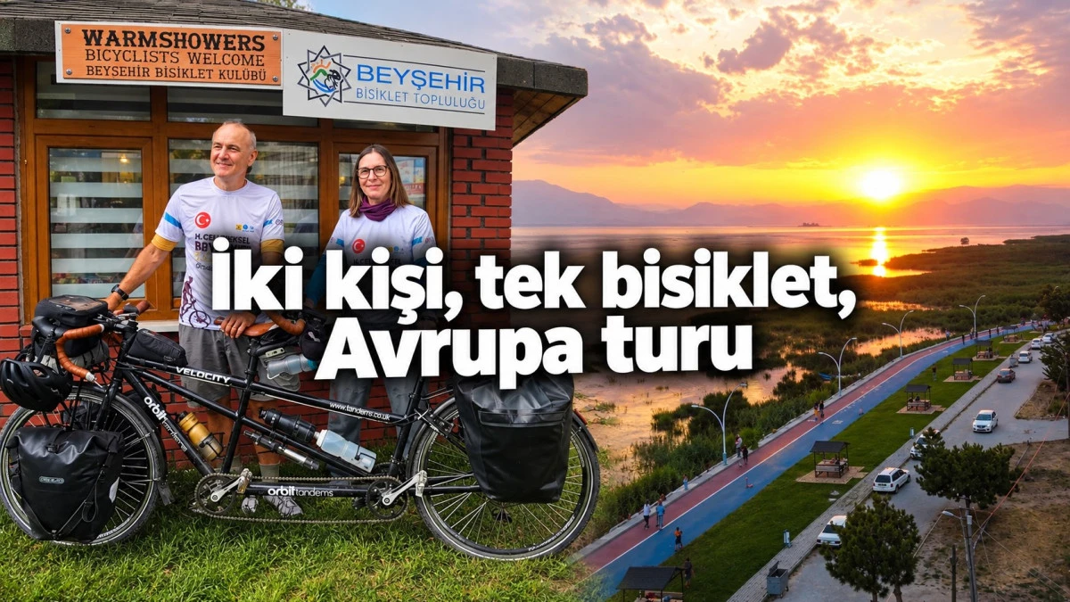 &Ouml;zel tasarım bisikletle Beyşehir&rsquo;e geldiler!