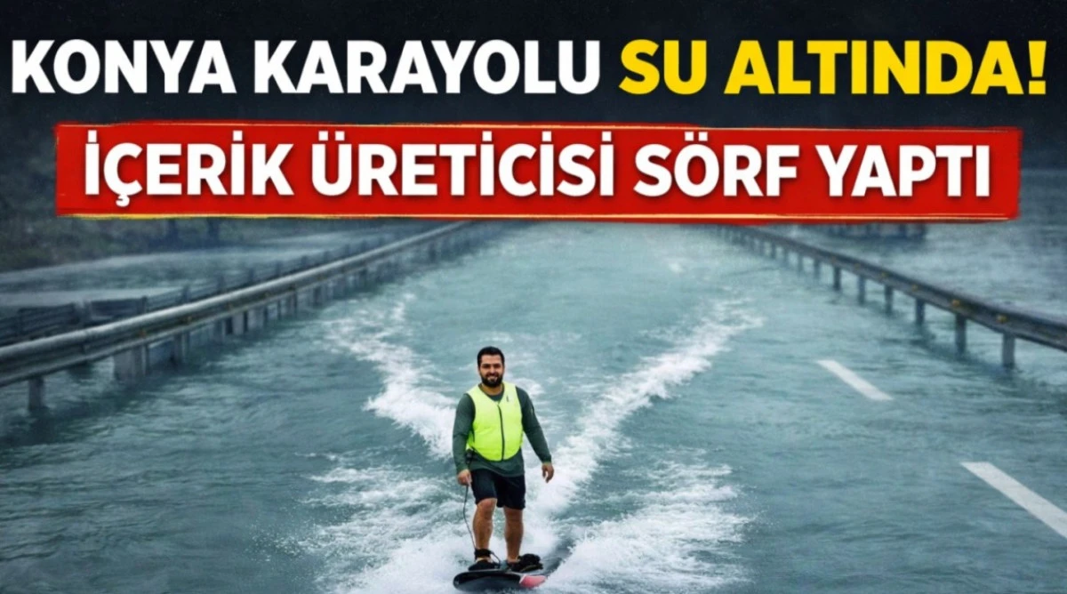Suyla kaplı karayolunda s&ouml;rf şov!