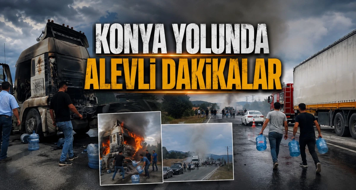 TIR&rsquo;ın &ccedil;ekicisi alevlere teslim oldu