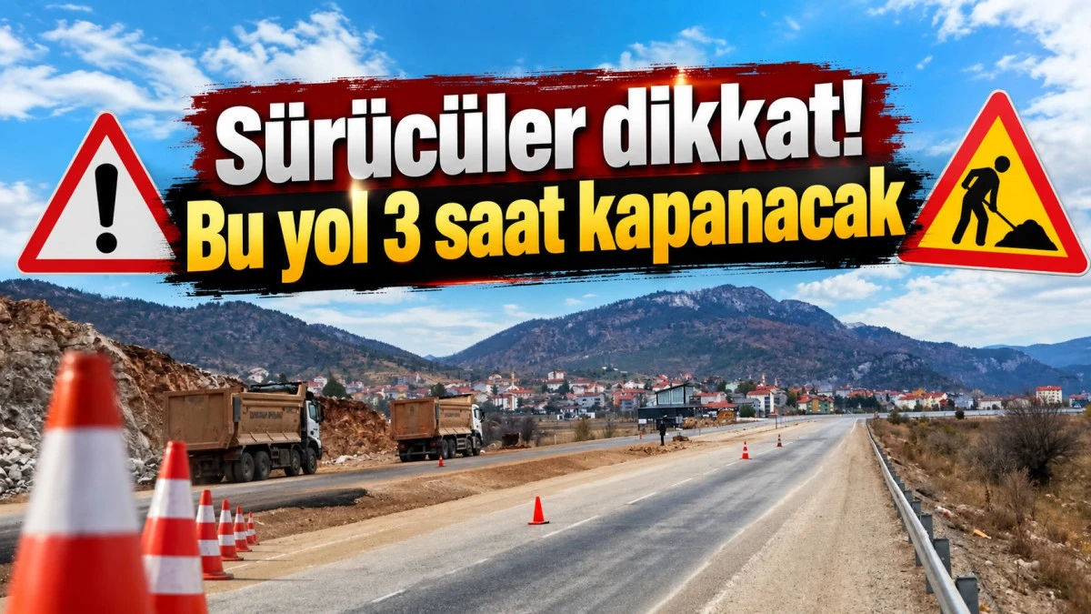 Yola &ccedil;ıkacaklar dikkat!